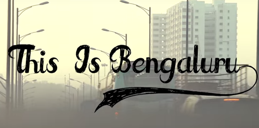 After Watching This Video You Will Fall In Love With Bengaluru
