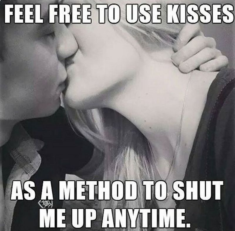 Feel-free-to-use-kisses-as-a-method-to-shut-me-up-anytime.jpg