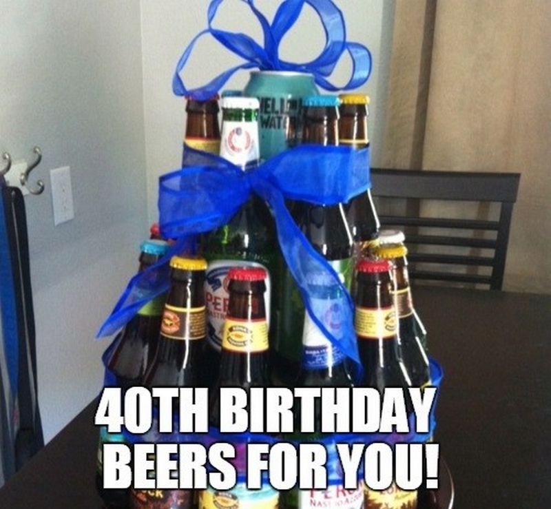 Beer is always better than 40th Birthday Meme.