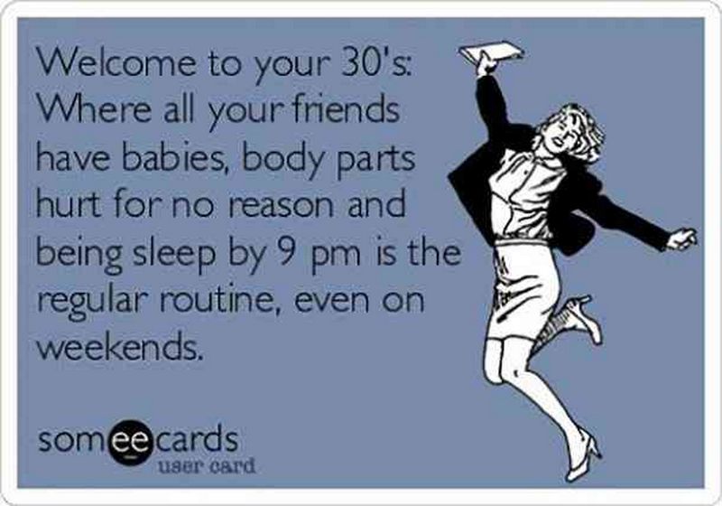 50+ Funny 30th Birthday Memes for People That Are Still 20 at Heart