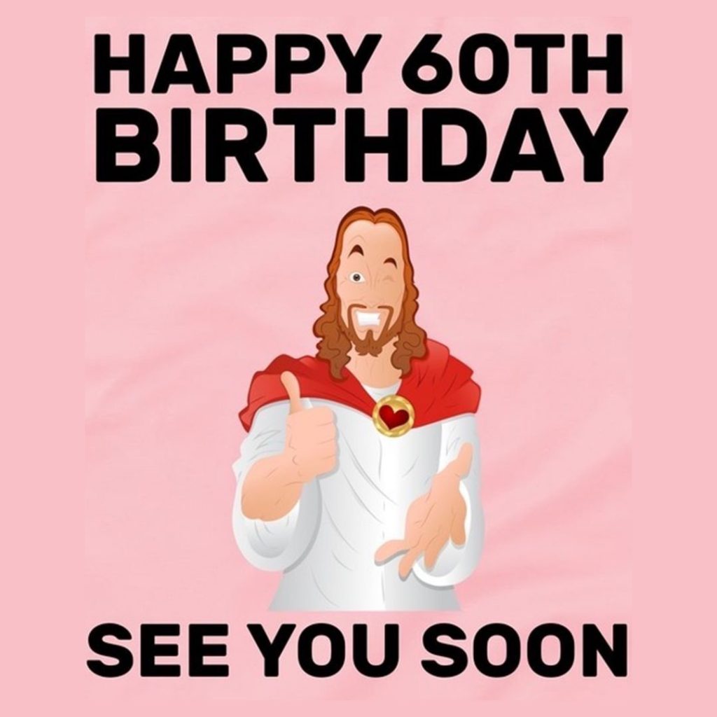 50+ Funny Happy 60th Birthday Memes for People That Are ...