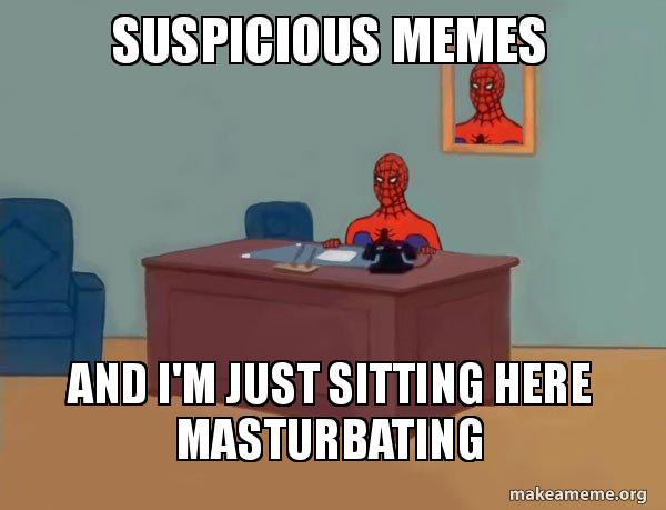 Suspicious Memes