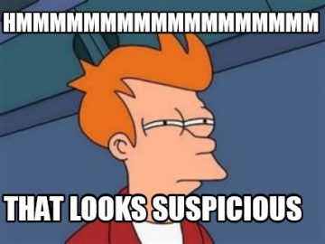 50+ Funny Suspicious Memes That Will Make You Laugh Right Now