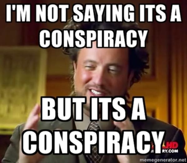 50+ Conspiracy Memes & The Theories That Are Too Funny