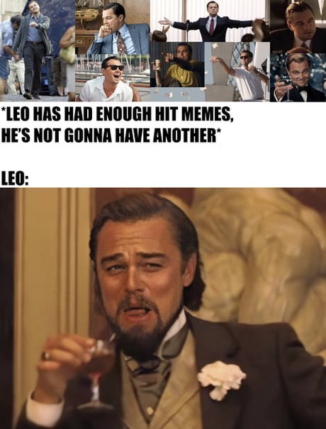 People also call him "meme king" so here’s a list of funniest Leo...