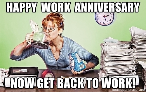 Work Anniversary Memes