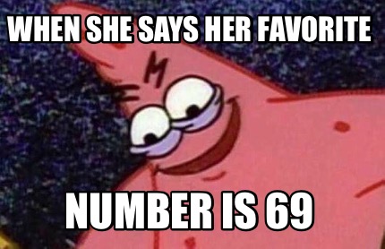 50+ Funny 69 Memes For the Internet's Coolest Number