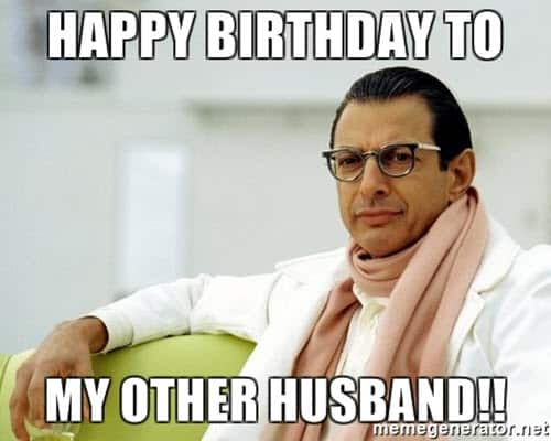 Happy Birthday Husband Memes